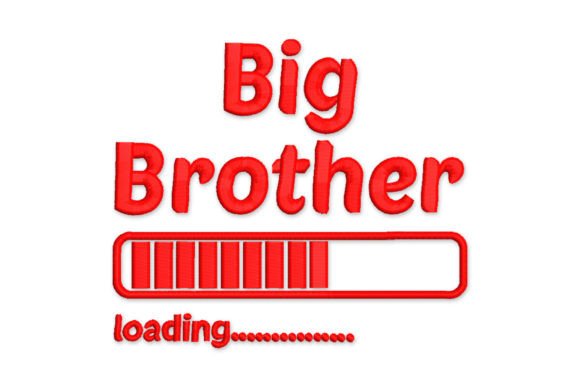 Big Brother Loading Embroidery Design Review