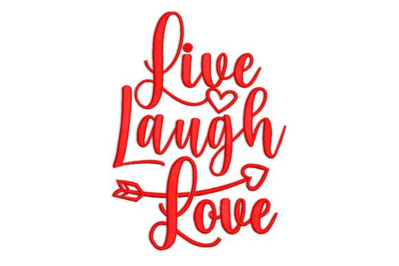 Live Laugh Love: A Thoughtful Embroidery Design for Meaningful Gifts